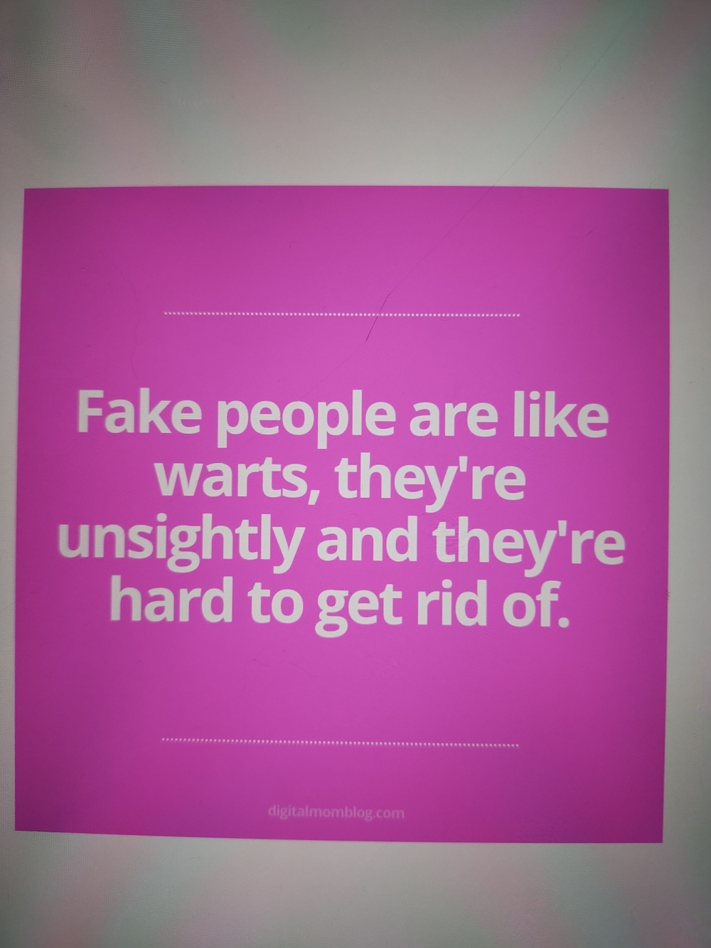 Hot Pink Quote Poster - 'Fake people are like warts'